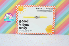 Load image into Gallery viewer, Good Vibes Only! Wish bracelet