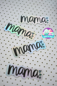 Holographic Handlettered Mama Sticker