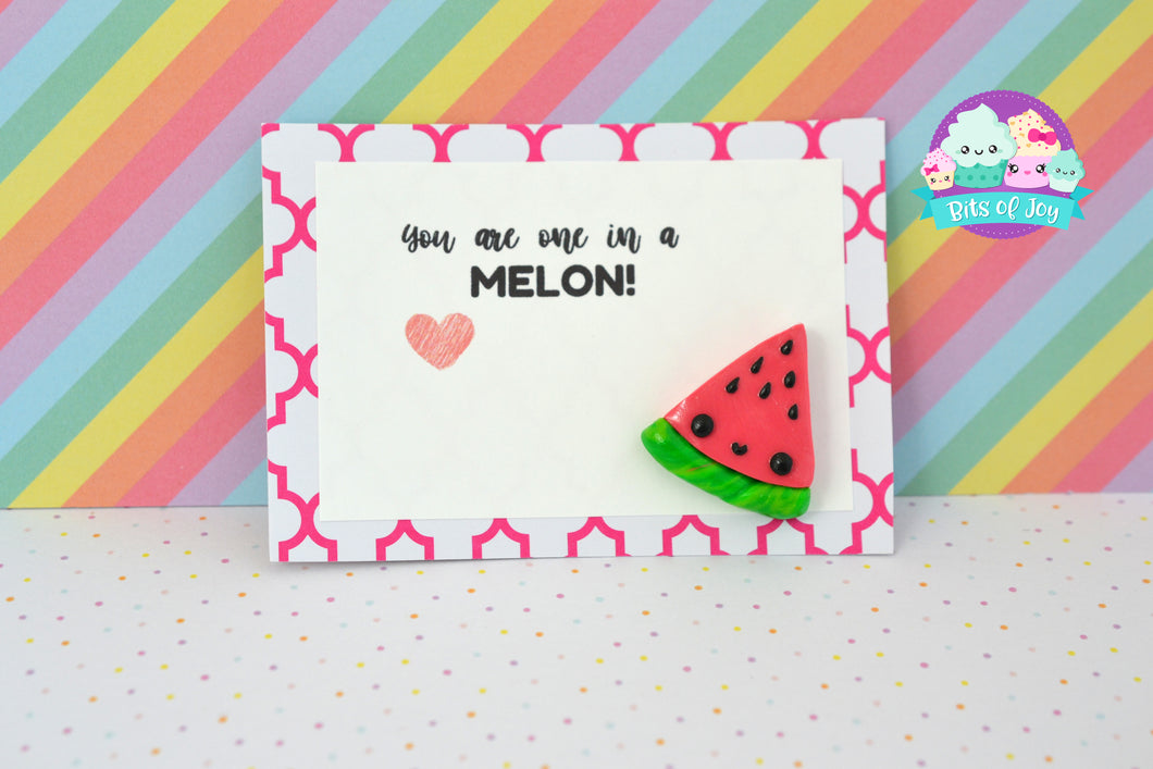 You're one in a Melon Charm
