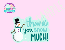 Load image into Gallery viewer, Thank You Snow Much Digital Sticker File